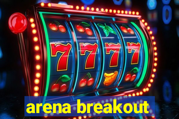 arena breakout-beta